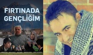 Halil Babür’ün Gerçek Hayatından Sinemaya: Fırtınada Gençliğim 