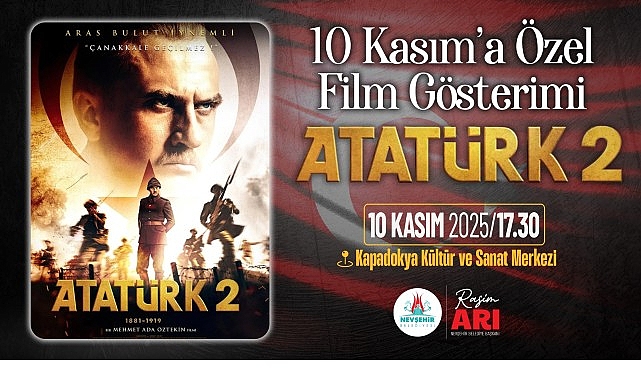 Nevşehir Belediyesi’nden 10 Kasım’a Özel Film Gösterimi