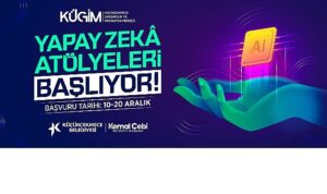 Küçükçekmece’de Yapay Zekâ Atölyeleri Başlıyor