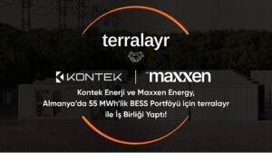 Kontek Energy ve Maxxen Energy, Almanya’da 55 MWh’lik BESS Portföyü için terralayr ile İş Birliği Yaptı