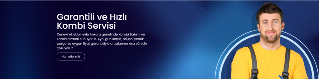Ankara Kombi Servisi | Kombi Servisim | Kombi Tamiri