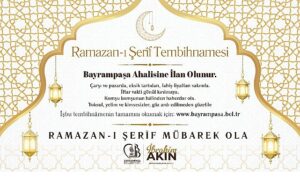 Bayrampaşa Belediyesi’nden “Ramazan-ı Şerîf Tembihnâmesi”