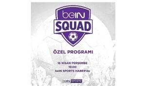 beIN SQUAD 13. Bölümüyle beIN SPORTS   HABER’de