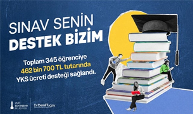 İzmir Büyükşehir Belediyesi’nden YKS ücreti desteği