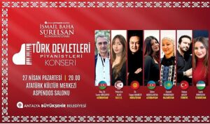 Türk dünyasının ezgileri Antalya’da buluşuyor